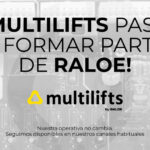 RALOE Y MULTILIFTS SE UNEN PARA SEGUIR CRECIENDO JUNTOS