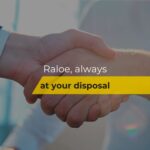 RALOE, always at the service of our customers’ needs